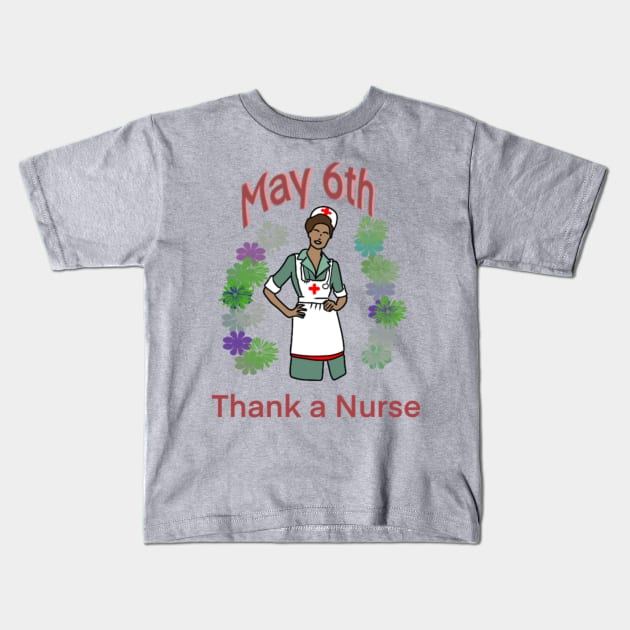 National Nurse Day May 6th Kids T-Shirt by Calimon